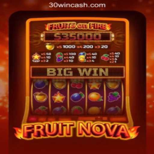 FruitNova: A Fresh Spin in the World of Online Gambling